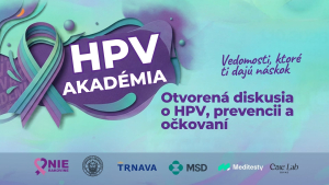 HPV AKADÉMIA prinesie otvorenú diskusiu o HPV, prevencii a očkovaní